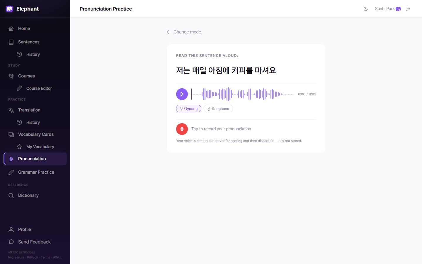 The pronunciation practice screen: a Korean sentence to read aloud, a reference audio player with a waveform and two selectable voices, and a record button with a note that recordings are not stored.